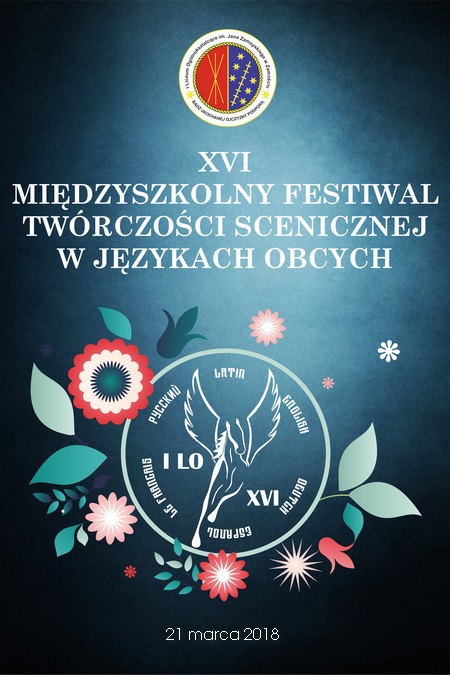 XVI Międzyszkolny Festiwal Tw&oacute;rczości Scenicznej w Językach Obcych